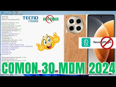 TECNO CAMON 30 CL6K CL6 CL7 MDM LATEST REMOVE 2024