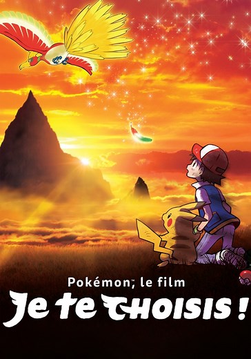 Pokémon, le film : Je te choisis ! en streaming