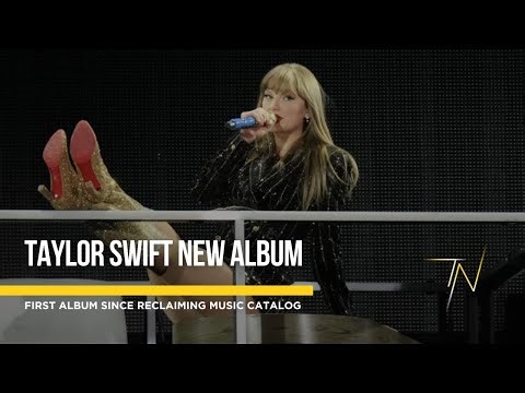 Taylor Swift announces first new album since reclaiming her music catalog