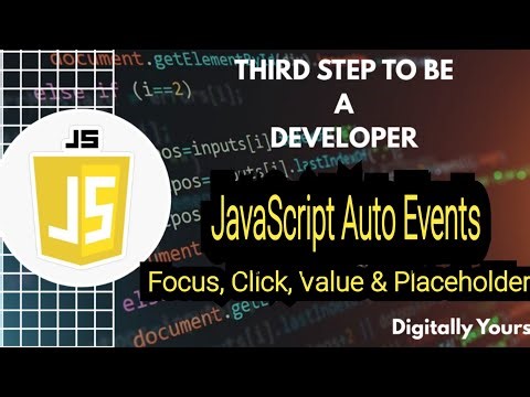 JavaScript Auto Events | Focus, Click, Value & Placeholder أوتوماتيك
