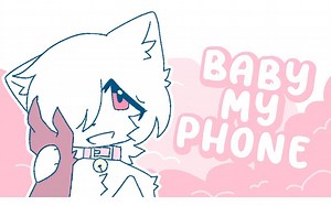 BBY MY PHONE | animation meme