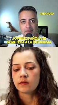 YOUNG SPANISH WOMAN WILL RECEIVE EUTHANASIA.