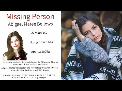 #BringAbigaelHome - MISSING PERSON in Willamette River