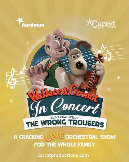 Wallace & Gromit: In Concert featuring The Wrong Trousers