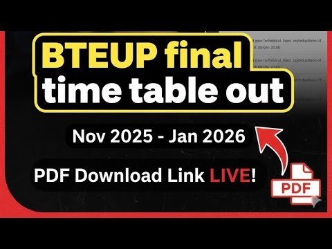 BTEUP Final Exam Time Table | Official Date Sheet 2025-26 #bteup
