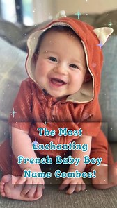 17K views · 210 reactions | The Most Enchanting French Baby Boy Name Combos! #babyboy #baby #babynames #Top10 #rainbowbaby | BabyLoe | Facebook