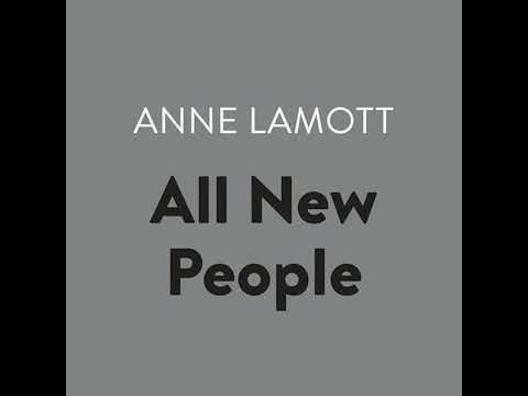 All New People by Anne Lamott | Full Audiobook