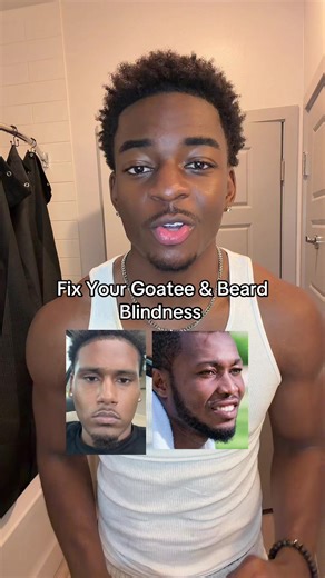 Fix Your Goatee & Beard Blindness