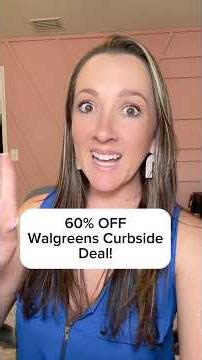 Walgreens Curbside Deal - Save 60%! (5/3-5/10)