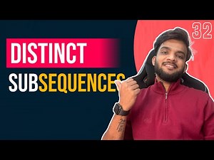 DP 32. Distinct Subsequences | 1D Array Optimisation Technique 🔥