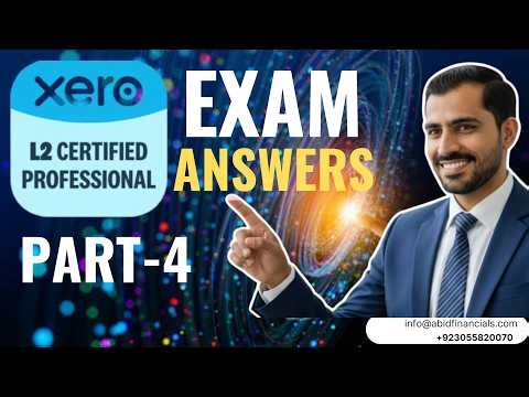 L2 Xero certification assessment Exam Answers 2026- Part 4