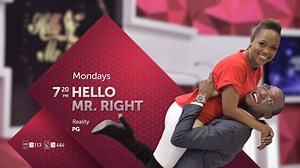 Hello Mr. Right Season 2 Reality TV Show is baaack! Showing on Rembo TV every Monday from 7.20 PM....You just can't miss this! | StarTimes