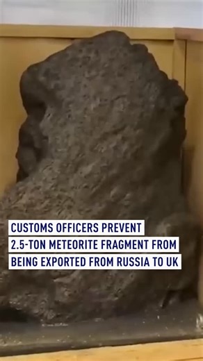 CGTN Europe on Instagram: "It survived the journey from space… but it didn’t get through customs. ⁣ ⁣ Customs officers in Russia’s St Petersburg prevented a 2.5-ton meteorite fragment from being exported from Russia to the UK. It was discovered during the scanning of a sea container.⁣ ⁣ Although the fragment had been declared as a sculpture for landscape design, an expert examination revealed that it was a large fragment of the Aleitei iron meteorite – valued at around $4.2m according to the Fed