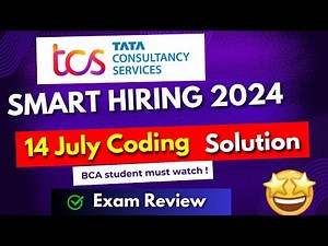 TCS smart hiring 2024 | 14 July Coding question Solution | Tcs Exam Review for BCA Students