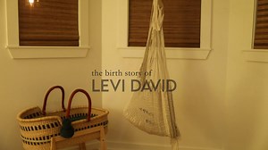 Levi's Birth Story.m4v