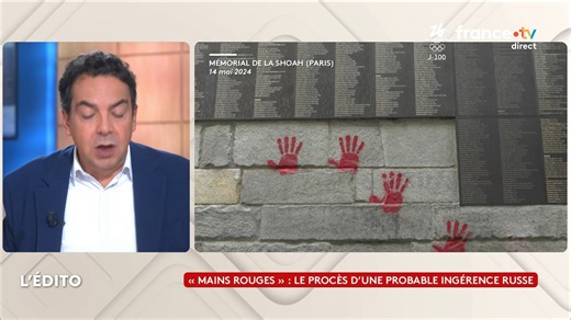 « Mains rouges » : le procès d’une probable ingérence russe s'ouvre. Décryptage dans l’édito de Patrick Cohen | C à vous