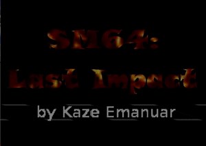 Skips and Strats Tutorial by chibi - SM64: Last Impact - Guides - Speedrun.com