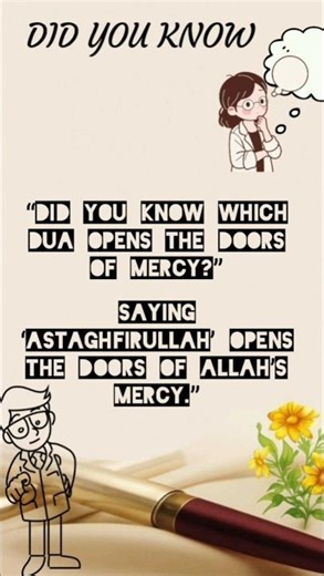 Did you know?Saying Astaghfirullah opens the doors of Allah’s mercy.#didyouknow