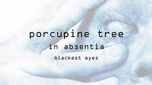 5.3K views · 357 reactions | Porcupine Tree release a deluxe version of 'In Absentia' later this month, listen below to a newly remastered version of Blackest Eyes. Pre-order the book here: https://porcupinetree.lnk.to/InAbsentiadlx | Kscope | Facebook