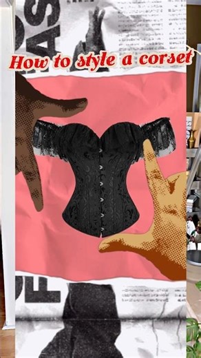How to style a corset🖤