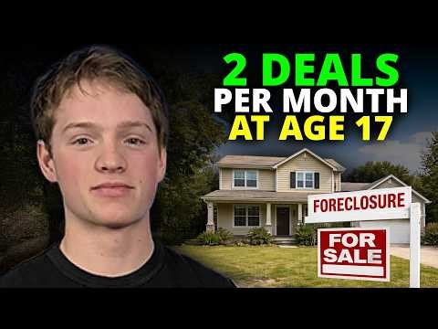 2 Deals a Month at Age 17—Why He Chose Foreclosures
