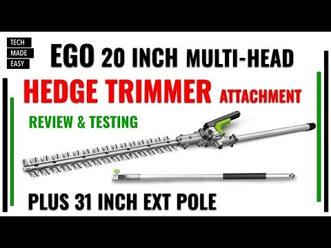 EGO Multi Head 20 inch Hedge Trimmer + Extension Attachment Review and Testing HTA2000 EP7500 PH1400
