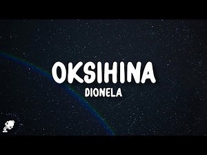 Dionela - Oksihina (Lyrics)