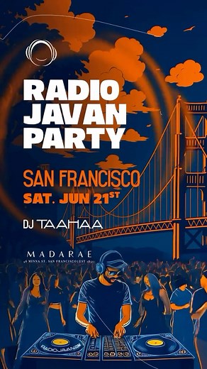 Radio Javan Party on Instagram: "San Francisco! 🌉 June 21st next level party energy with DJ Taahaa at Radio Javan Party @ Madarae📍 Info and Tickets: Radiojavan.com"