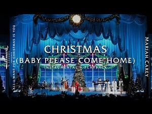 Mariah Carey - Christmas (Baby Please Come Home) (Live Instrumental w/ Playback)