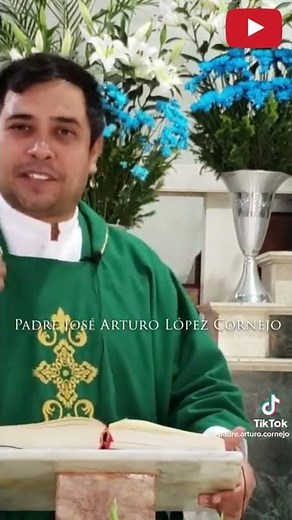Misa de hoy evangelio de hoy padre Arturo Cornejo