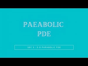 Ch 3: Parabolic PDE (Sec 3)