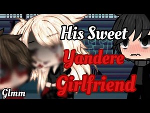 🌸- his sweet yandere girlfriend -💜 ll Gacha life mini movie ll Original? ll (first video)