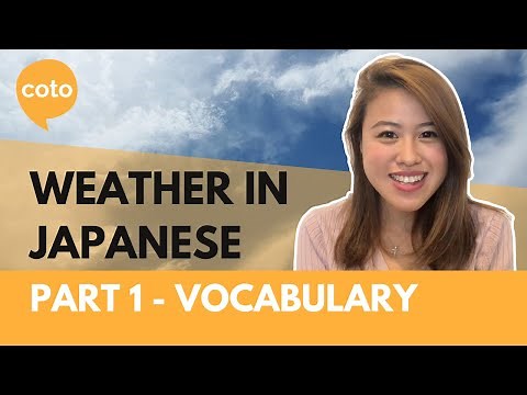 Weather in Japanese part 1 - Vocabulary