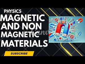 Magnetic and non-magnetic materials
