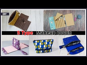 DIY 5type Makeup Bag / Cosmetic pouch / sewing tutorial [Tendersmile Handmade]