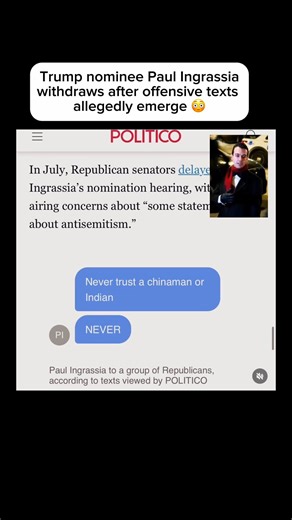 Trump nominee Paul Ingrassia withdraws after offensive texts allegedly emerge 😳 #politico #paulingrassia #maga #republican | Brewed Up
