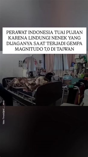 Hendra Nur Iman (@eengnur) on Instagram: "#Repost @news.dome Viral video rekaman CCTV yang menunjukkan seorang perawat Indonesia berusaha melindungi nenek yang dijaganya saat terjadi gempa bumi di Taiwan, Sabtu (27/12/2025) lalu. Belum diketahui nama perawat tersebut. Tapi media Taiwan memuji aksi heroik di mana sang perawat berusaha melindungi nenek yang sedang berbaring dengan memeluknya. Seakan-akan hendak menjadikan tubuhnya sendiri sebagai tameng apabila ada benda jatuh. Di tengah kepanikan