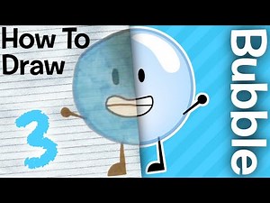 BFDI: How To Draw Bubble