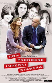 Non prendere impegni stasera - Film 2006