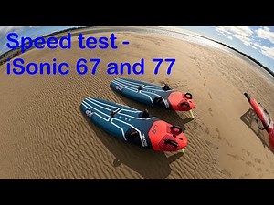 Part 1: Light wind speed test - iSonic 67 and 77