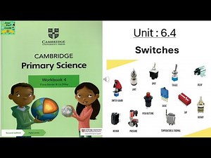 Cambridge primary science grade 4|Unit:6.4| workbook answers| switches