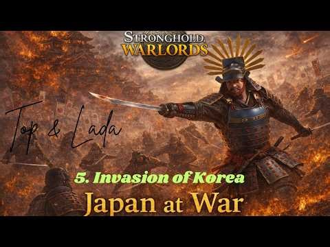 Stronghold: Warlords - Invasion of Korea