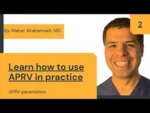 Airway pressure release ventilation ( APRV ) parameters