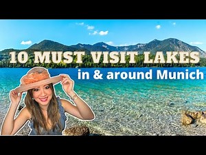 10 MUST VISIT LAKES in and around Munich in 2022 | Explore Germany with 9 Euro ticket