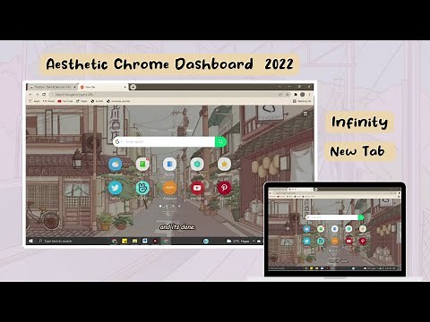 Aesthetic Chrome Dashboard with Infinity New Tab 2022