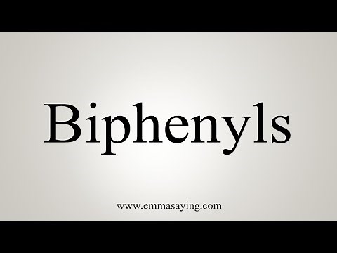 How To Say Biphenyls