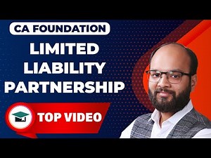 Limited Liability Partnership (LLP) Act 2008 Revision | CA Foundation Business Law Ch 5 | LLP Act