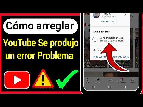 Cómo arreglar YouTube Se ha producido un error Problema | YouTube Se ha producido un error Android
