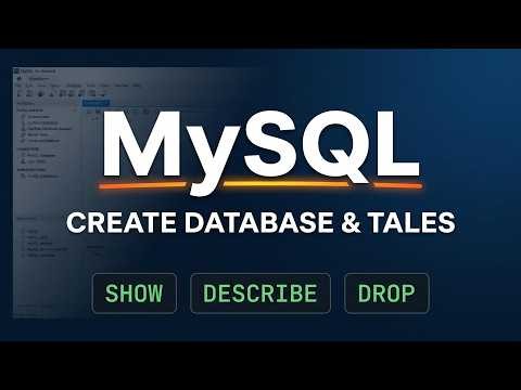 MySQL Tutorial for Beginners: Create Database, Tables