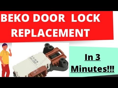 Beko Washing Machine door not locking